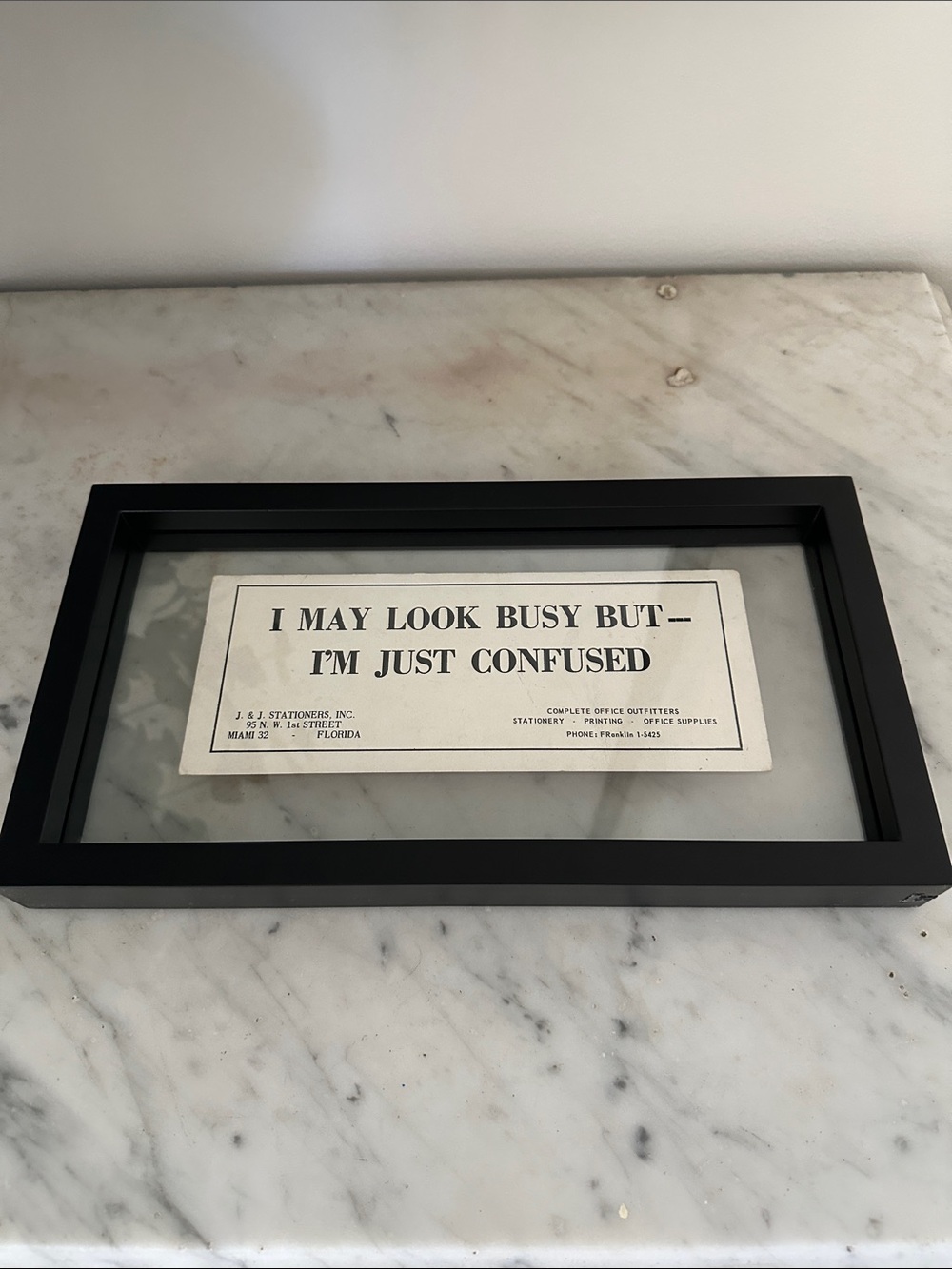 THE ORIGINAL “I may look busy…” sign